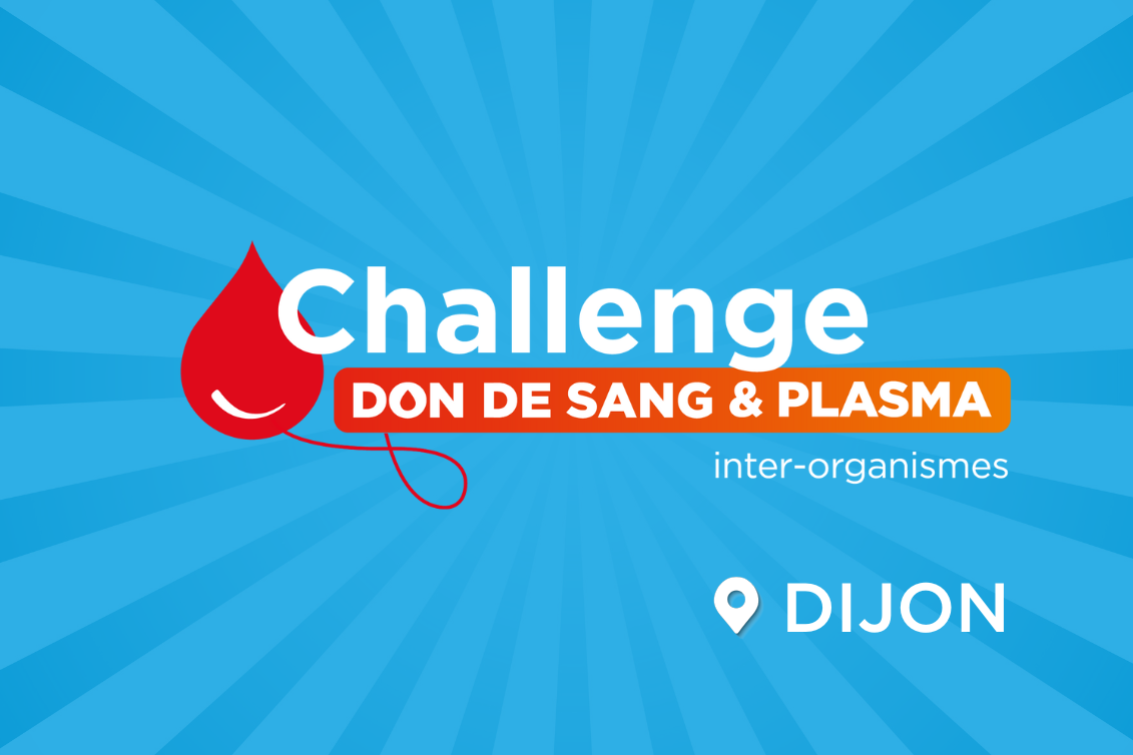 Challenge inter-organismes don de sang et plasma Dijon : à vos inscriptions !