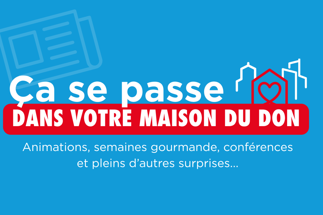 ça se passe en Maison du don de troyes