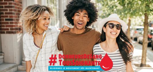 Journée mondiale des donneurs de sang : vive les donneurs !