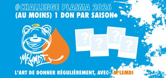 #ChallengePlasma2026 : (Au moins) 1 Don par Saison !